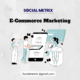 E-Commerce Marketing